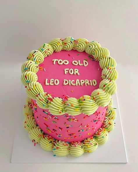 30 Something Birthday Cake, Too Old For Leo Cake, Funny 25th Birthday Cake, Too Old For Leo Dicaprio Cake, 26th Birthday Theme, 25 Bday Cake, Birthday Cake 2024, Old Cake Design, 25th Birthday Cake Ideas For Her