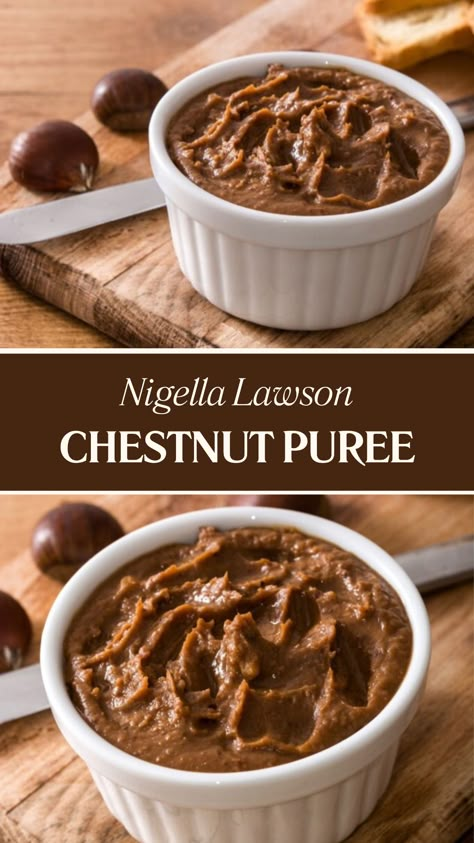 Nigella Chestnut Puree Chestnut Dessert Recipes, Chestnut Aesthetic, Chestnut Puree Recipe, Chestnut Dessert, Chestnut Recipes Desserts, Chestnuts Recipes, Chestnut Spread, Rum Desserts, Chestnut Puree