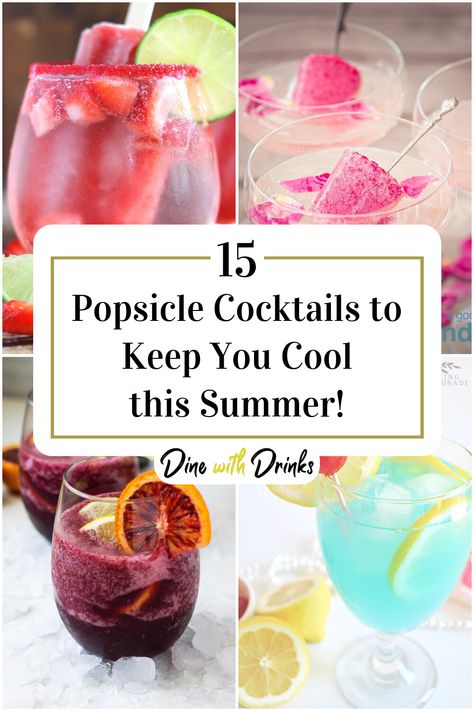 Collage of 4 popsicle cocktails. Vodka Popsicles, Boozy Ice Pops, Popsicle Cocktail, Alcoholic Popsicles, Summer Hangout, Alcoholic Treats, Boozy Popsicles, Pop Drink, Fruit Popsicles