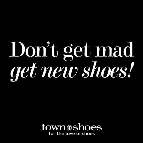 Get some nice shoes! 👟👠😎😘👍#comfort #style #quality #lifestyle #shoeslovers #fashion #footwear Shoe Quotes Funny, Sneaker Quotes, Shoe Quotes, Heels Quotes, Shoes Quotes, Shopping Quotes, Quote Of The Week, Product Review, Word Of The Day