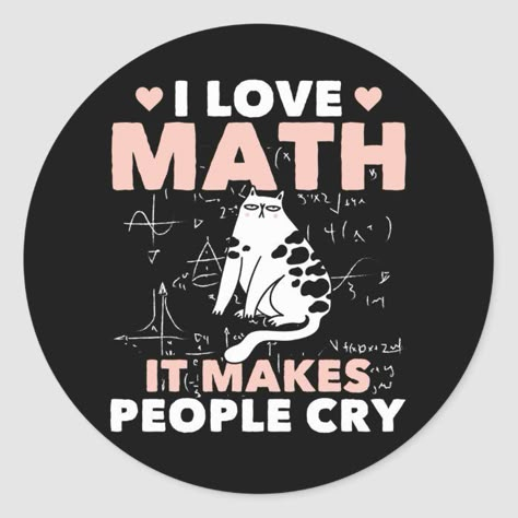 Discover The Best Professional Services in Graphic Design, Digital Marketing, Animation, Writing, and More Mathematics Stickers, Math Memes Funny, Physics Lover, Math Stickers, Mathematics Humor, Funny Math Quotes, Nerd Stickers, Math Wallpaper, Nerd Funny