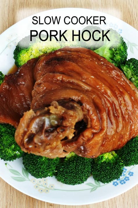 Slow cooker pork hock (Chinese-style) Rcipe with the best flavor Pork Feet Recipe, Eisbein Recipe, Pork Shanks Recipe, Ham Hock Recipes, Crockpot Pork Tenderloin, Pork Loin Roast Recipes, Slow Cooker Pork Tenderloin, Pork Hock, Slow Cooked Pork