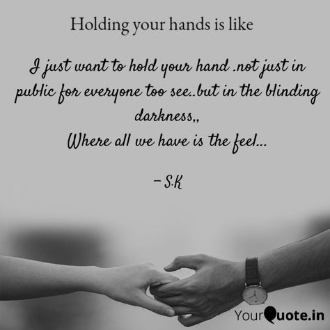 Hold your partners hand like lif partner Holding Hands Quotes, Hands Quotes, Holding Your Hand, Muse Board, Virtual Vision Board, Hand Quotes, Hand Hold, Knowing Your Worth, My Muse