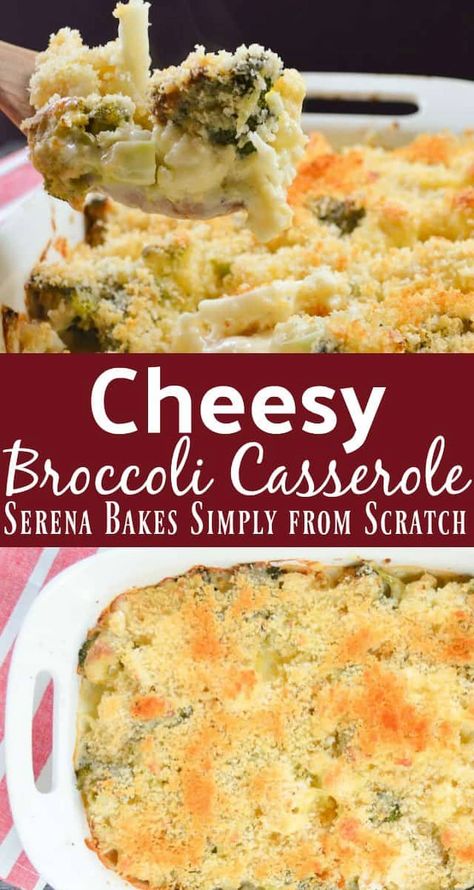 Cheesy Broccoli Casserole | Serena Bakes Simply From Scratch Broccoli Casserole Recipe, Thanksgiving Casserole Recipes, Easy Holiday Side Dishes, Cheesy Broccoli Casserole, Thanksgiving Casserole, Casserole Side Dishes, Broccoli Recipes Casserole, Homemade Cheese Sauce, Favorite Casseroles