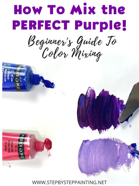 How To Make Purple - A Comprehensive Tutorial On Mixing Purple! How To Make Light Purple Paint, Making Purple Colour, Mixing Purple Paint Acrylic, How To Make Light Purple Colour, How To Make Dark Purple Paint, How To Make Lavender Color Paint, How To Mix Purple Color, How To Get Purple Color By Mixing, How To Mix Purple Acrylic Paint