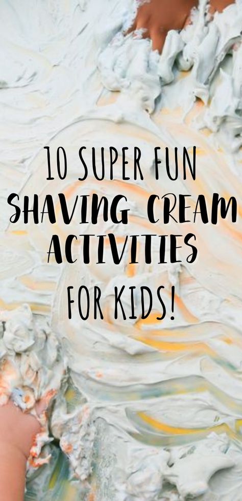 10 Shaving Cream Activities for Preschoolers - Empowered Parents Pre K Shaving Cream Activities, Shaving Cream Painting Toddlers, Messy Week Preschool, Messy Art Activities For Preschool, Saving Cream Activities, Shaving Cream Table Activity, Things To Do With Shaving Cream, Messy Camp Activities, Kids Shaving Cream Activities