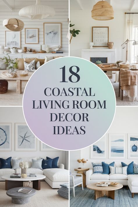 18 coastal living room decor ideas displayed in a collage of stylish interiors. Coastal Tv Room Ideas, Coastal Cottage Decorating Living Room, Beach Wall Decor Living Room, Coastal Great Room Ideas, Coastal Accent Walls, Beach Couch Coastal Style, Coastal Living Room Apartment, Beachy Coastal Living Room Ideas, Coastal Living Rooms Apartment