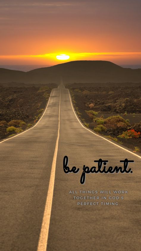 Phone Wallpaper Be Patient Wallpaper, Patient Wallpaper, God's Perfect Timing, Personalized Wallpaper, Inspirational Verses, Wallpaper Themes, Iphone Wallpaper Themes, Perfect Timing, Year 2024