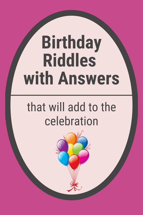 Written by amomwithalessonplan.com Happy birthday to you! What better way to celebrate than reading clever birthday riddles with answers? You’ll find some of these riddles easy and some a little challenging. Share your favorite birthday riddle with us in the comment section. Once you’ve gone through these riddles, check out our birthday jokes collection. You might also like... Written by amomwithalessonplan.com Birthday Riddles For Adults, Riddle Questions, Tough Riddles, Riddle Games, Birthday Jokes, Tricky Riddles, Quiz Time, Happy Birthday Card Funny, Math Riddles