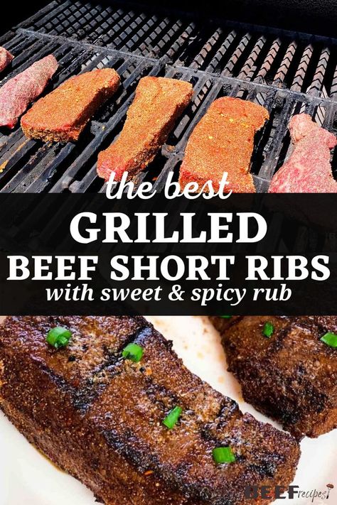 Try cooking Beef Short Ribs on the Grill and you will want to prepare them this way every time. Grilling beef short ribs is quick and easy - it takes less than 20 minutes! Paired with a sweet and spicy short rib rub, this simple recipe is irresistibly flavorful and tender. Short Ribs Recipe Grilled, Short Ribs On The Grill, Best Short Rib Recipe, Pork Short Ribs, Grilled Beef Short Ribs, Ribs On The Grill, Boneless Beef Ribs, Beef Short Ribs Recipe, Cooking Short Ribs