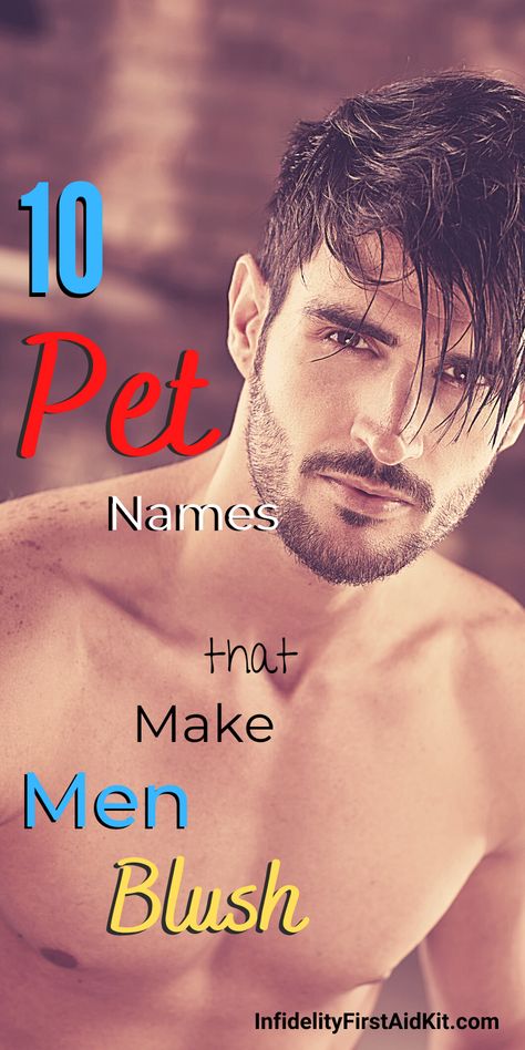 Pet Names For Guys, Pet Names For Boyfriend, Cute Pet Names, Names For Boyfriend, Soulmate Connection, Flirting With Men, Attract Men, Dating Tips For Women, Long Distance Relationship