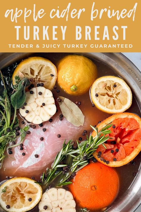 Apple cider brined turkey breast will take your Thanksgiving turkey to the next level. It's the juiciest and most tender turkey breast ever!#brine #turkeybrine #brining #turkey #turkeybreast #thanksgiving #holidayturkey #holidaydinner #applecider Apple Cider Brined Turkey, Best Turkey Brine, Easy Turkey Brine, Brined Turkey Breast, Confit Duck Leg, Citrus Turkey, Brined Turkey, Turkey Brine Recipes, Empanada Recipe