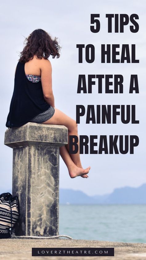 5 Tips To Heal After A Painful Breakup Breakup List, Texting First, Teenage Dating, Breakup Tips, Night Date Ideas, Get Over Someone, Advice For Teens, Healing From A Breakup, Friendship Breakup