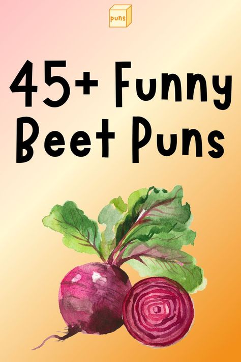 Another name for beet is beetroot. It’s a nutritious vegetable with a unique red color. Read the funniest beet puns for a good laugh. Vegetable Puns, Beet Juice, Funny Names, Farm To Table, Funny Puns, Beets, Puns, Red Color, Juice