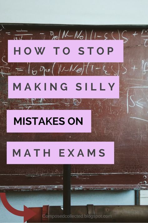 how to stop making silly mistakes on math exams Hands Pretty, Math Exam, College Exams, College Club, College Lifestyle, Maths Exam, Study Tips For Students, College Survival, Exam Motivation