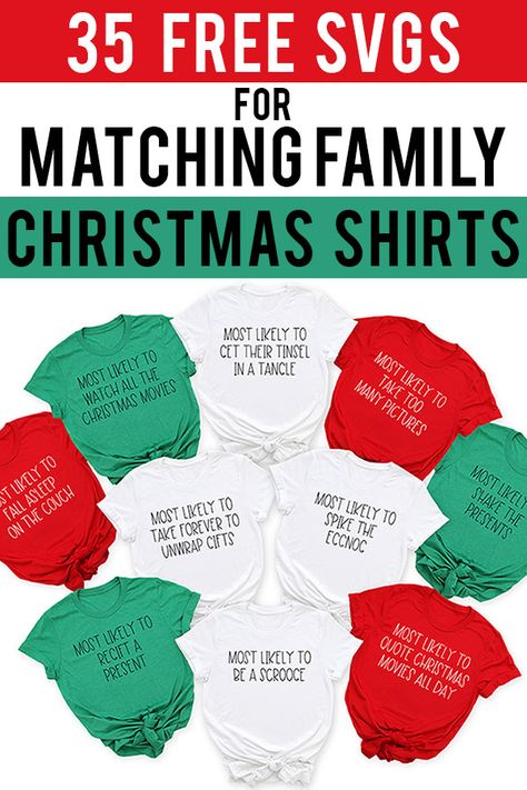 Download this set of 35 free SVGs for matching family Christmas shirts. These funny family Christmas shirts are perfect for adorable Christmas morning photos. With 35 designs, you're bound to find something for each family member. Free SVG and Silhouette files included. Christmas Shirts Diy, Most Likely To Christmas Shirts, Christmas Shirts Vinyl, Diy Christmas Shirts, Christmas Pjs Family, Family Matching Christmas, Free Svgs, Christmas Jammies, Christmas Tee Shirts