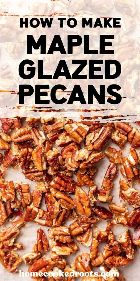 Learn how to make Maple Glazed Pecans from scratch using just 3 simple ingredients! Add these sweet roasted pecans to your favorite salads, desserts like pecan pie, breakfast recipes, and holiday charcuterie boards for a sweet and nutty crunch. Maple Glazed Pecans Healthy, Maple Pecan Recipes, Cinnamon Toasted Pecans, Raw Pecan Recipes, Sweet And Salty Roasted Pecans, Maple Pecans Roasted, Healthy Roasted Pecans, Maple Roasted Pecans, Honey Roasted Pecans Recipe