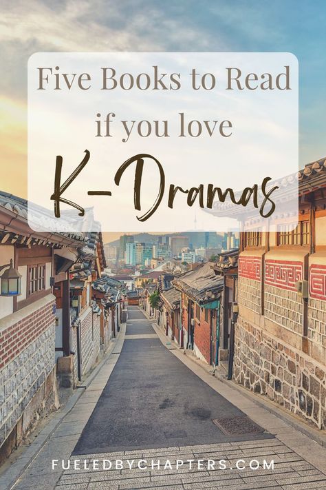 photo of seoul with caption 5 books to read if you love k-dramas Kdrama Books, Ya Books To Read, Asian Books, Romcom Books, Love Korean, Fiction Books Worth Reading, English Novels, Good Romance Books, K Dramas