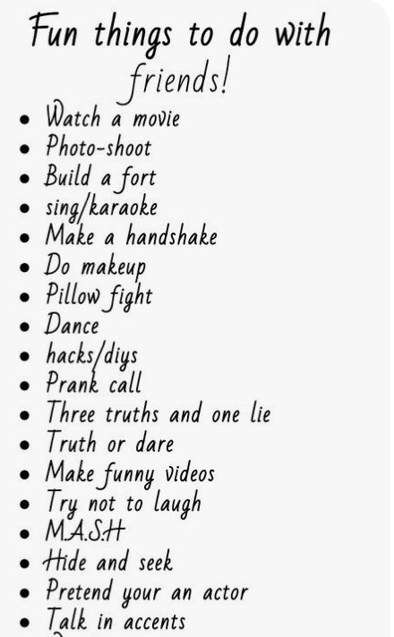 fun things to do with ur friends! Things To Do With Your Two Best Friends, Things To Do When Ur Bored At Home With Friends, Things To Do W Your Friends, What To Fo On A Sleepover, Stuff To Do When Ur Bored With Friends, Things To Do With Friends When Ur Bored, Things To Do When Bored With Friends Over The Phone, What To Do When Ur Friends Come Over, Things To Do With Ur Best Friend At Home