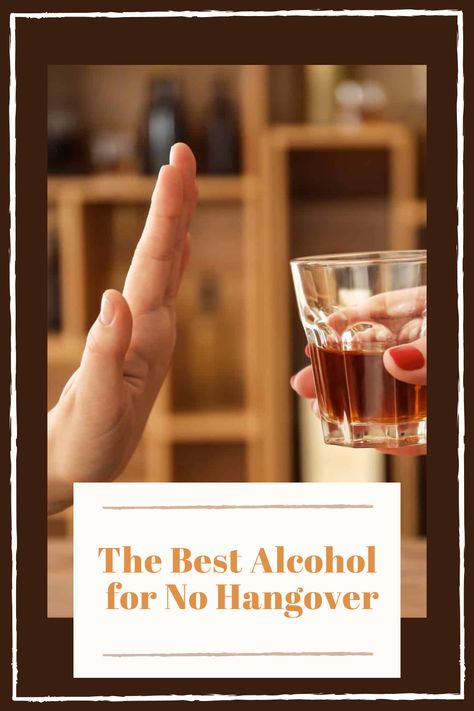 If you’ve had one hangover, you don’t ever want another, so we’re here to help you find the best alcohol for no hangover the next time you indulge. No Hangover Cocktails, No Hangover Drinks, Hangover Bar, Nye Drinks, No Hangover, Hangover Drink, Cheap Vodka, Hangover Prevention, Best Mixed Drinks