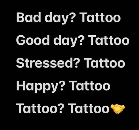 Tattoo Funny Quotes, Need A Tattoo Meme, Quotes About Tattoos Funny, I Want A Tattoo Quote, Tattoo Memes Humor, Quotes About Tattoos, Window Quotes, Ink Quotes, Tattoo Memes