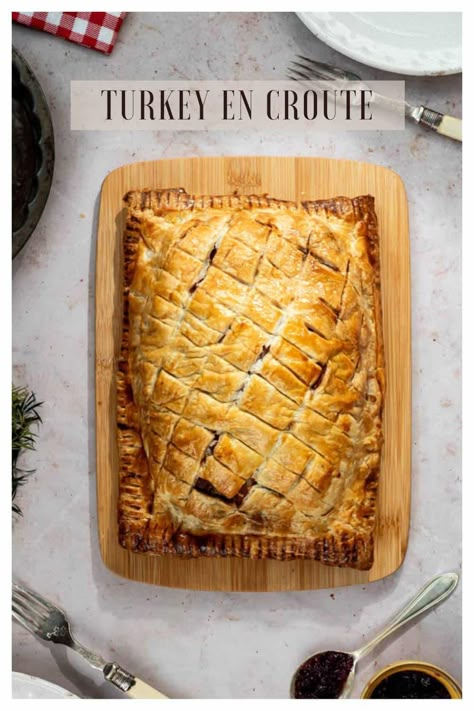 Turkey En Croute With Stuffing - Turkey Wellington Turkey En Croute, En Croute Recipes, Puff Pastry Turkey, Turkey Wellington, Turkey Entrees, Stuffing Turkey, Family Friendly Dinner Recipes, Dishes For Thanksgiving, Holiday Roast