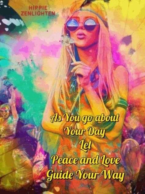 Hippie Peace Quotes, Happy Hippie Quotes, Peace And Love Quotes, Tye Died, Hippie Pictures, Hippie Quotes, Bo Ho, Morning Memes, Sassy Wallpaper