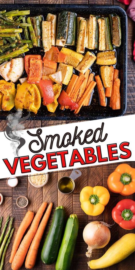 Pellet Grill Kabobs, Smoked Vegetables Pellet Grill, Smoker Veggie Recipes, Smoked Veggies In Electric Smoker, Traeger Smoked Vegetables, Veggies On The Smoker, Veggies In Smoker, Smoked Sweet Peppers, Smoker Tube Recipes