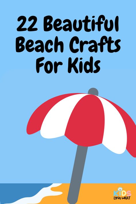 Beach Week Crafts, Beach Umbrella Craft Preschool, Kids Beach Crafts Easy Diy, Beach Art For Preschool, Beachy Crafts For Kids, Beach Day Craft, Beach Theme Arts And Crafts For Kids, Hello Summer Crafts For Kids, Summer Beach Crafts For Kids