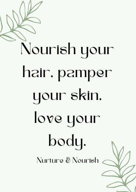 Nourish your hair, pamper your skin, love your body. Discover tips and products for a complete self-care routine!💖 #SelfCare #HairCare #SkinCare #BodyCare #BeautyRoutine. Self Love Skin Care Quotes, Self Pampering Quotes, Pamper Yourself Quotes, Pampering Quotes, Pamper Myself, Herbal Skincare, Skincare Quotes, Love Your Body, Loving Your Body