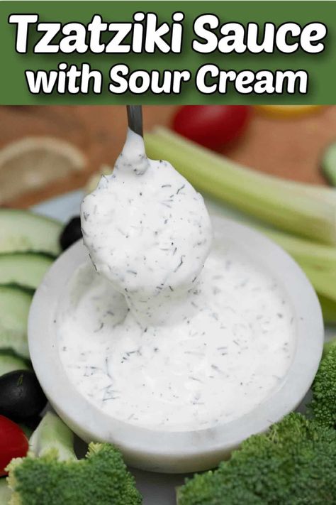 Tzatziki Sauce Recipe Sour Cream, Best Tzatziki Sauce, Best Tzatziki Sauce Recipe, Sauce With Sour Cream, Easy Tzatziki Sauce, Easy Tzatziki, Greek Sauce, Cucumber Sauce, Tzatziki Sauce Recipe