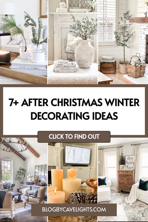 7+ After Christmas Winter Decorating Ideas Winter Interior Design Decorating Ideas, Winter Decor Post Christmas, Living Room Winter Decor, Home Winter Decor, Blue And White Winter Decor, Post Christmas Decor Winter, Winter Fireplace Aesthetic, Winter House Decorations, Winter Tablescapes After Christmas