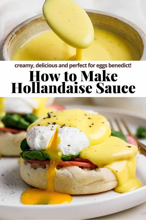 How to Make Hollandaise Sauce -  a step-by-step tutorial that teaches you how to make this classic French mother sauce! #howtomakehollandaisesauce #howtomakehollandaisesauceeasy #howtomakehollandaisesauceeggbenedict #howtomakehollandaisesaucewithoutablender #howdoyoumakehollandaisesauce Pioneer Woman Hollandaise Sauce, Halendase Sauce, Quick Hollandaise Sauce No Blender, Cheesy Hollandaise Sauce, Holindaise Sauce Recipe Egg Benedict, How To Make Hollandaise Sauce Easy, Diy Hollandaise Sauce, Easy Hollandaise Sauce No Blender, Classic Hollandaise Sauce Recipe