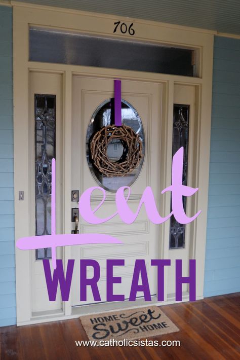 Fast and Easy Front Door Wreath for Lent Lent Decorations For Home, Lent Decor, Lent Decorations, Lent Decorations For Church, Lent Activities, Lenten Activities, Lent Season, Lent Ideas, Plain Wreaths