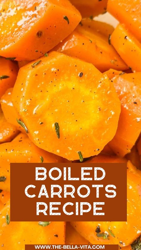 Fresh Carrot Recipes Stove Top, Boil Carrots On Stove, Easy Carrot Recipes Side Dishes, Soft Cooked Carrots, Boiling Carrots On Stove, How To Cook Fresh Carrots, Baked Carrots Recipe Healthy, Buttered Carrots Stovetop, Best Cooked Carrots Recipe