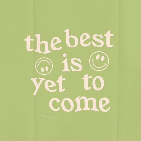 JULIA R MACIAS ☻ on Instagram: “the best is yet to come!!!! 🌈 happy tuesday y’all 🤠 there are so many new faces here so hi hello!!! welcome to my safe space <3…” The Best Is Yet To Come, Yet To Come, Smiley, Green, White