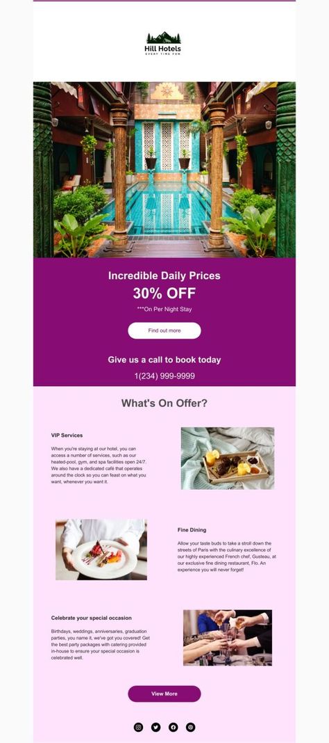 With PosterMyWall's Email Maker, you can customize design templates for Daily Specials email marketing campaigns in minutes. Choose a design, edit, and publish directly from PosterMyWall. Special Offer Email Template 'Incredible Daily Prices' for Hotels. Tags: special, offer, email, template, promo, luxury, hotel, hospitality, holiday, discount, daily, deals, contact, us, booking, Free Email Templates for 'Daily-specials-email-templates' Email Direct Marketing Design, Free Email Templates, Hotel Hospitality, Huge Library, Email Template Design, Design Edit, Email Marketing Campaign, Daily Specials, Email Template