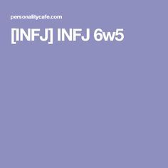 [INFJ] INFJ 6w5 // excellent analysis of the INFJ 6w5 enneagram type in terms of the cognitive functions Infj Type 5, 6w5 Enneagram, Enneagram 6w5, Infj 6w5, Enneagram Type 6w5 Infj, Infj Enneagram 9, Enneagram Type 9 Infj, Rarest Personality Type Infj, Type 6 Enneagram