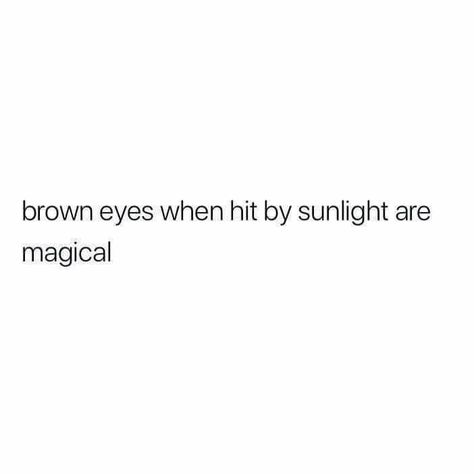 Brown Eye Quotes, Eye Quotes, Brown Eye, Bio Quotes, Instagram Quotes Captions, Caption Quotes, Snap Quotes, Crush Quotes, Instagram Quotes