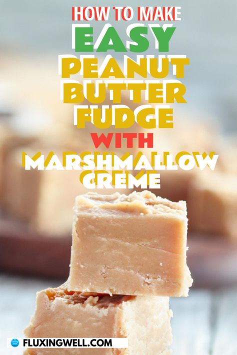 How to make easy peanut butter fudge with marshmallow creme will is one of the best fudge recipes because of the simple ingredients. The instructions in this recipe for fudge will have you sharing delicious fudge in no time. In about 20 minutes you can have this Christmas candy cooling in the pan. Add this to your easy holiday candy recipes this year and watch it disappear quickly when you serve it to family and friends. #supersimplefudge #peanutbutterfudgerecipes #candyrecipeschristmas Marshmallow Cream Peanut Butter Fudge, Peanut Butter Fudge Recipe With Marshmallow Fluff, Peanut Butter Fudge With Marshmallow Fluff, Marshmallow Fluff Peanut Butter Fudge, Peanut Butter Fudge Marshmallow Creme, Peanut Butter Fudge With Marshmallows, Peanut Butter Marshmallow Fudge, Fudge With Marshmallow Cream, Peanut Butter Fudge Recipes