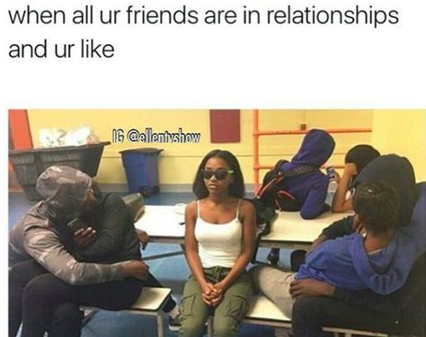 Literally Just 100 Memes You'll Find Funny If You've Ever Been Single Single Memes, Memes In Real Life, Single Humor, Girl Memes, Friend Memes, Single Life, Relationship Memes, Funny Relationship, Life Humor