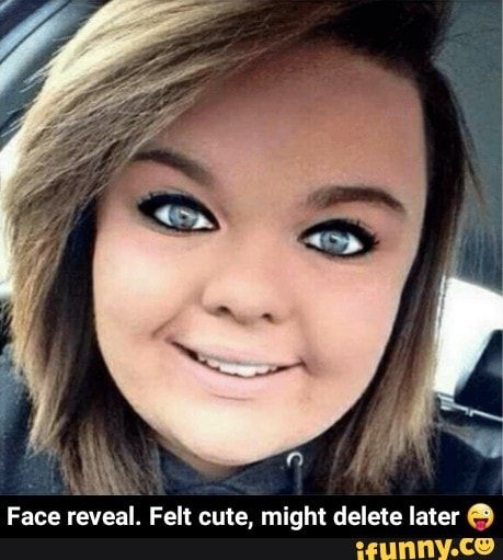 Face reveal. Felt cute, might delete later 😜 – popular memes on the site iFunny.co #facereveals #celebrities #edgy #offencive #dankmeme #roastme #roast #me #facereveal #face #reveal #felt #cute #might #delete #later #meme Felt Cute Might Delete Later, Goofy Things, Face Reveal, Funny As Hell, Funny Face, Meme Faces, Random Memes, Anaconda, Funny Faces