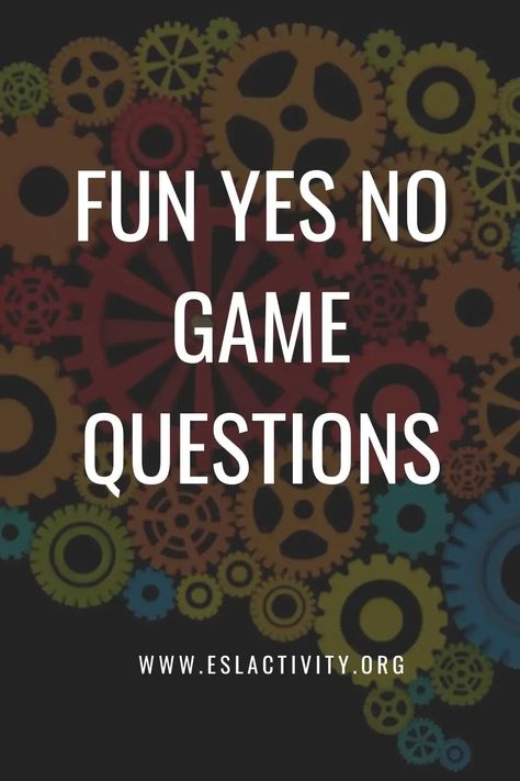 Yes No Game Questions, Yes No Questions Worksheet, Yes No Game, Yes And No Questions, Esl For Adults, Spanish Games For Kids, Esl For Kids, Party Questions, Question Games