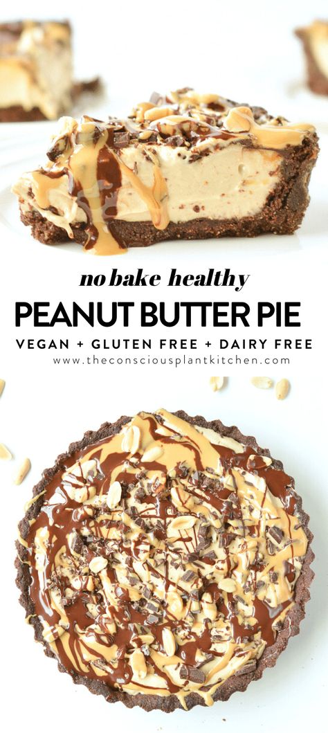 Healthy Peanut Butter Pie, Vegan Peanut Butter Pie, Conscious Plant Kitchen, Deserturi Raw Vegan, Cherry Turnovers, No Bake Healthy, Bake Healthy, Smoothies Vegan, Plant Kitchen