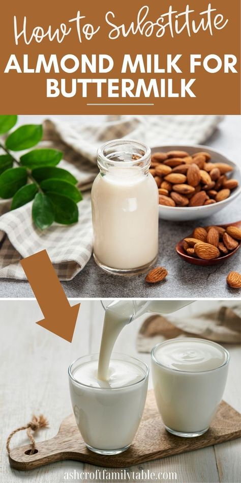 Pinterest graphic with text overlay and photos of almond milk and buttermilk. Buttermilk Substitute How To Make, Almond Milk Uses, How To Make Almond Milk, Recipes Using Almond Milk, Milk Substitute For Baking, Cooking Reference, Beginner Baking, Beginner Baking Recipes, Flax Milk