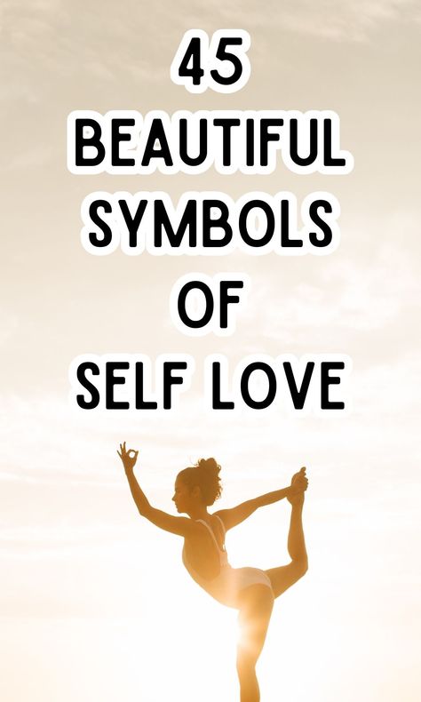 45 Beautiful and Empowering Symbols of Self Love - On Your Journey Symbol For Inner Peace, Stability Symbol, Symbol Of Self Love, Symbols Of Beauty, Symbol Of Resilience, Symbols Of Perseverance, Self Love Journey Tattoo, Words Of Self Love, Symbols Of Self Love