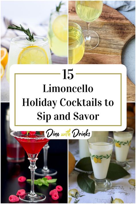 Collage of 4 limoncello holiday cocktails. Limoncello Christmas Cocktail, Lemoncello Christmas Drinks, What To Make With Limoncello, Lemoncello Drink Ideas, Cocktails With Lemoncello, Limoncello Spritzer With Prosecco, Limoncello Drinks, Christmas Cocktail Drinks, Limoncello Cocktail