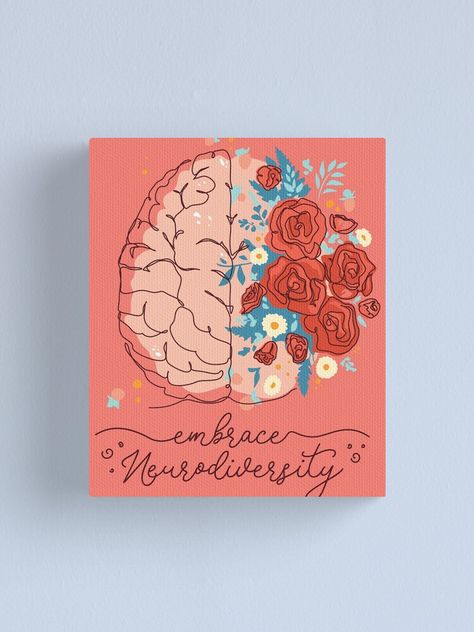 "Mental Health Embrace Neurodiversity Floral Brain Design" Canvas Print by storepretty | Redbubble Mental Health Draws Ideas Poster Easy, Mental Health Paintings On Canvas Simple, Neurodiversity Art, Mental Health Paintings On Canvas, Walls Painting Ideas, Embrace Neurodiversity, Floral Brain, Brain Painting, Brain Design