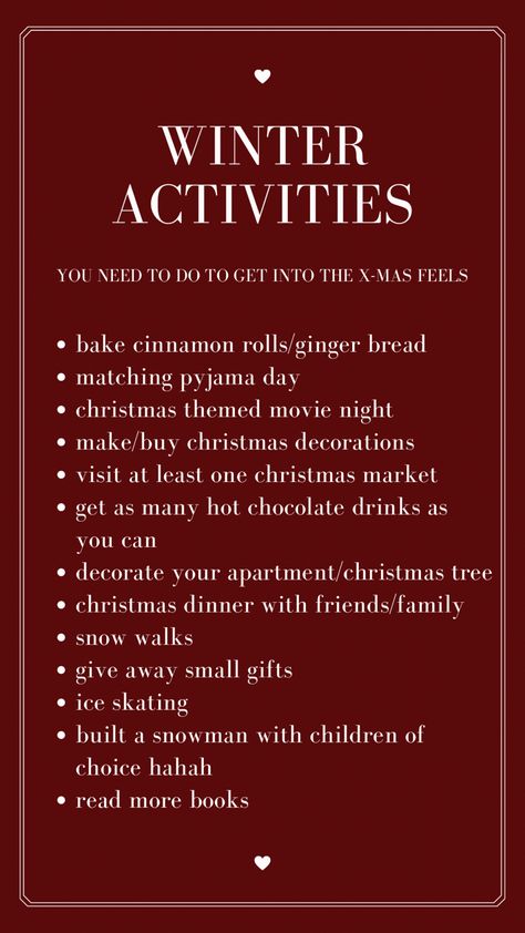 List of activities, xmas vibe, december to-do list, december checklist, winter, christmas, cozy season, activities with kids, christmas theme, winter love December Pictures Winter, Love Winter Aesthetic, Happy Winter Aesthetic, Winter Stuff To Do, Winter Todo List, Activities To Do In Winter, Aesthetic Christmas Activities, Stuff To Do In Winter, Cozy Christmas Activities