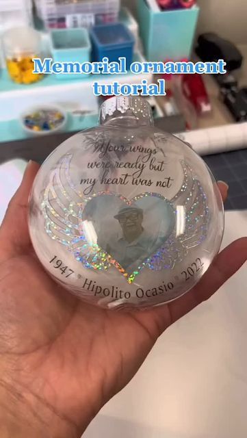 Christmas Ornament In Memory Of Loved One Diy, Cricut Memorial Ornaments, In Loving Memory Ornaments Diy, Diy Rememberance Ornaments, Memorial Cricut Projects, Memory Christmas Ornaments Diy, Memory Ornaments Diy, Diy Memorial Ornaments, Memorial Christmas Ornaments Diy